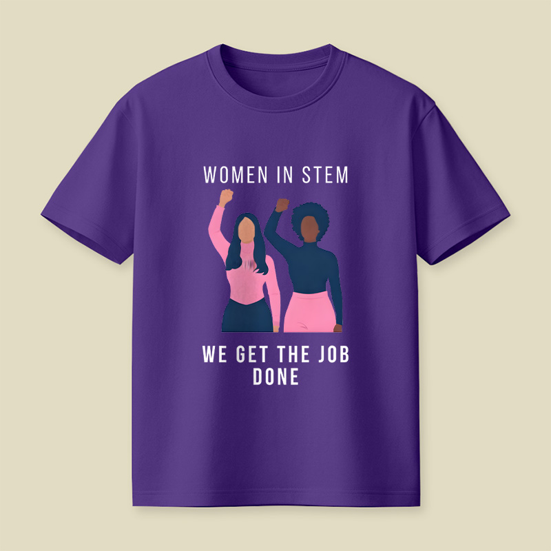 Women In Stem Women In Technology Playful T-Shirt