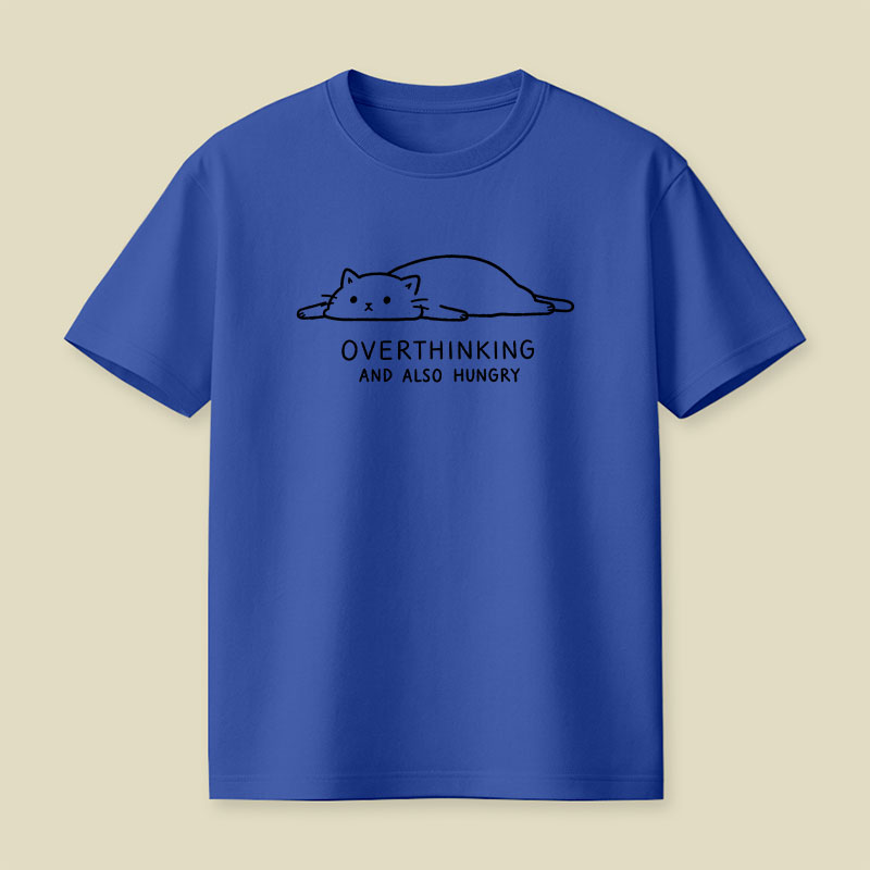 Overthinking And Also Hungry Playful T-Shirt