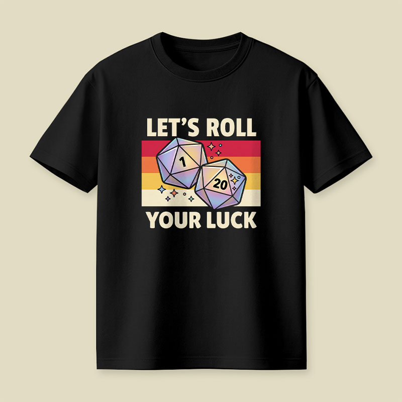 Roll For Luck Playful T-Shirt