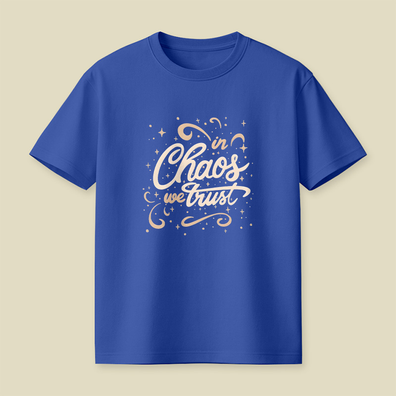 In Chaos We Trust Playful T-Shirt