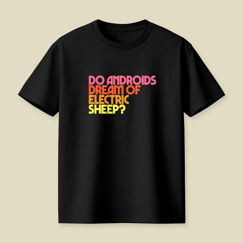 Do Androids Dream Of Electric Sheep Playful T-Shirt