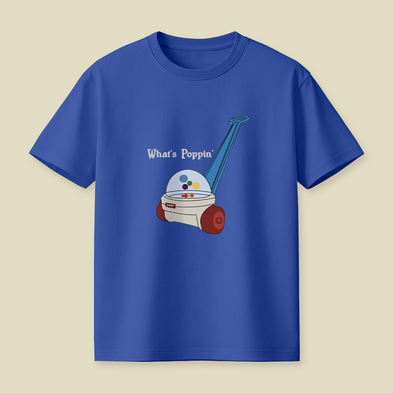 What Is Poppin Playful T-Shirt