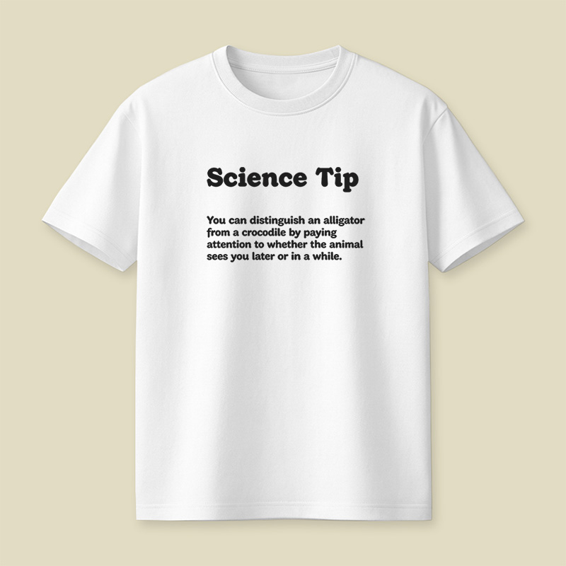 Crocodile Alligator Funny Science Tip Playful T-Shirt
