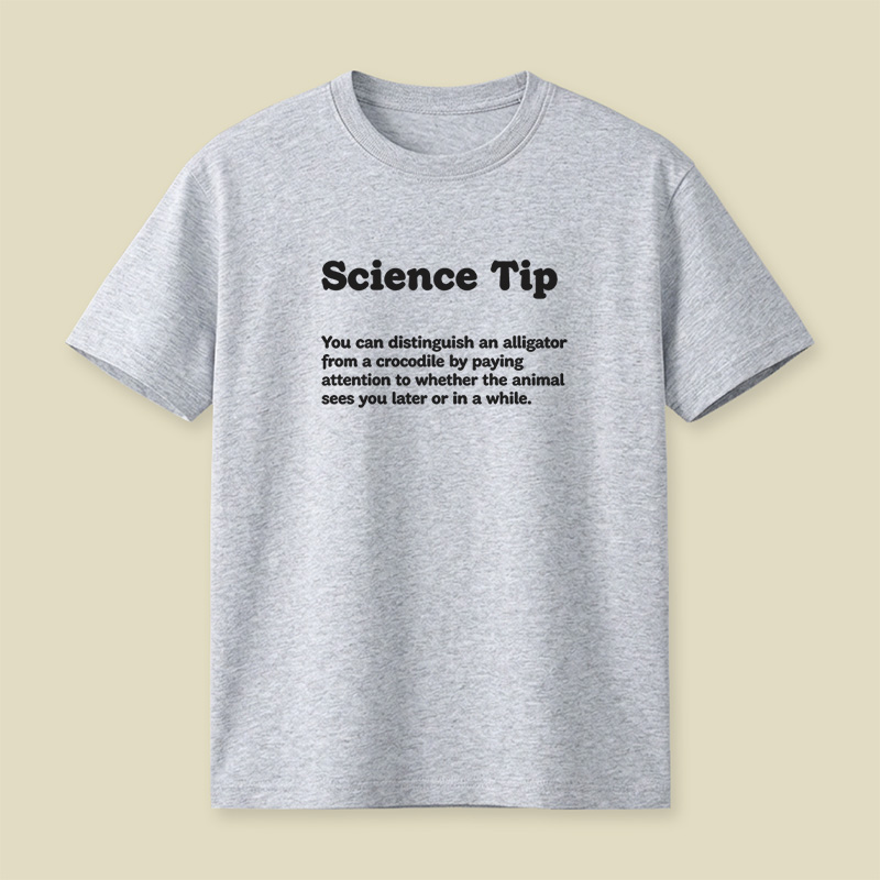 Crocodile Alligator Funny Science Tip Playful T-Shirt