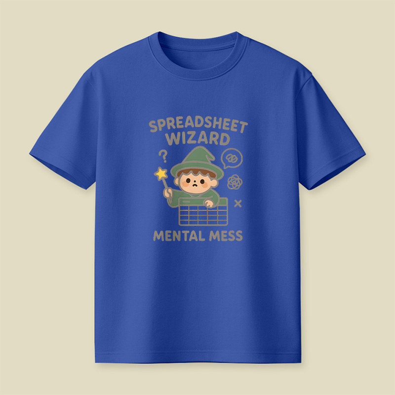 Spreadsheet Wizard Mental Mess Playful T-Shirt
