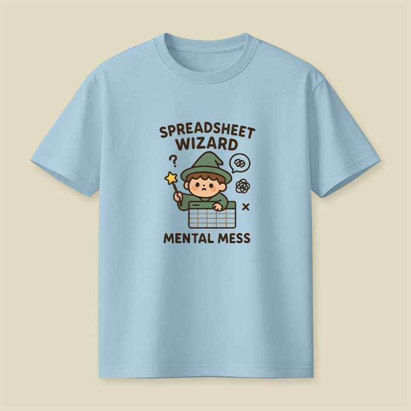 Spreadsheet Wizard Mental Mess Playful T-Shirt