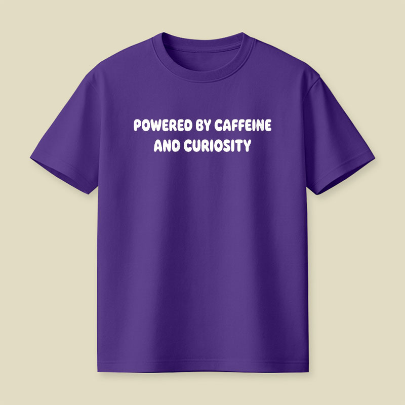 Caffeine and Curiosity Playful T-Shirt