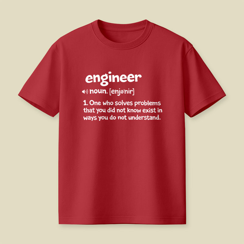 Funny Engineer Definition Playful T-Shirt
