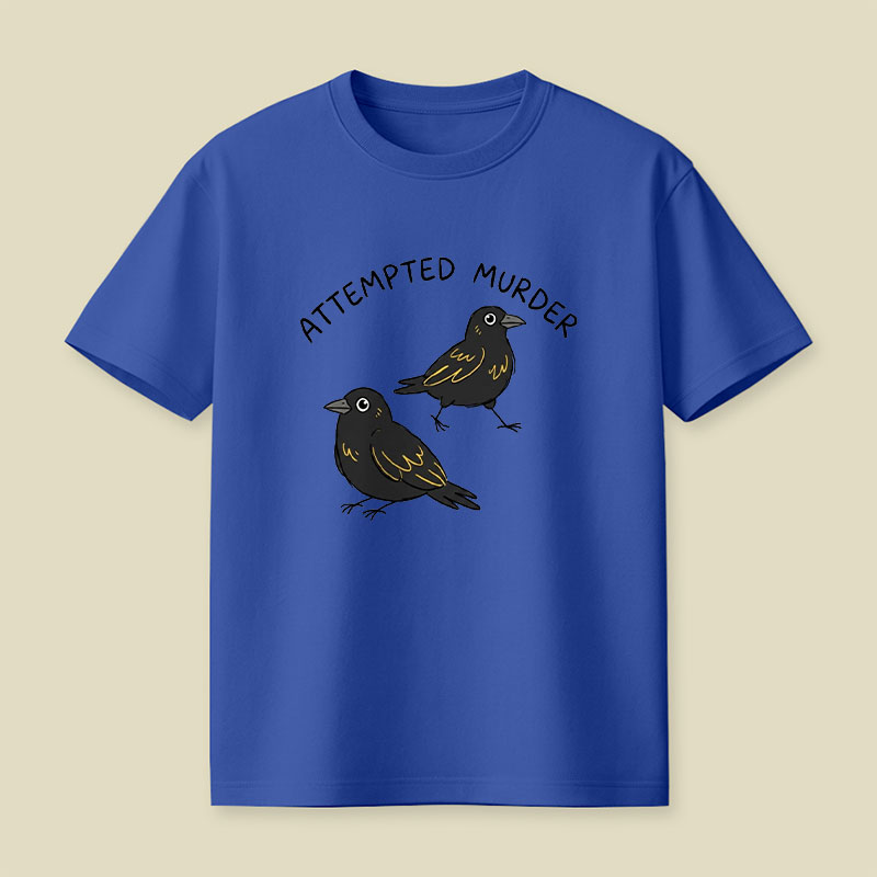 Attempted Murder Playful T-Shirt