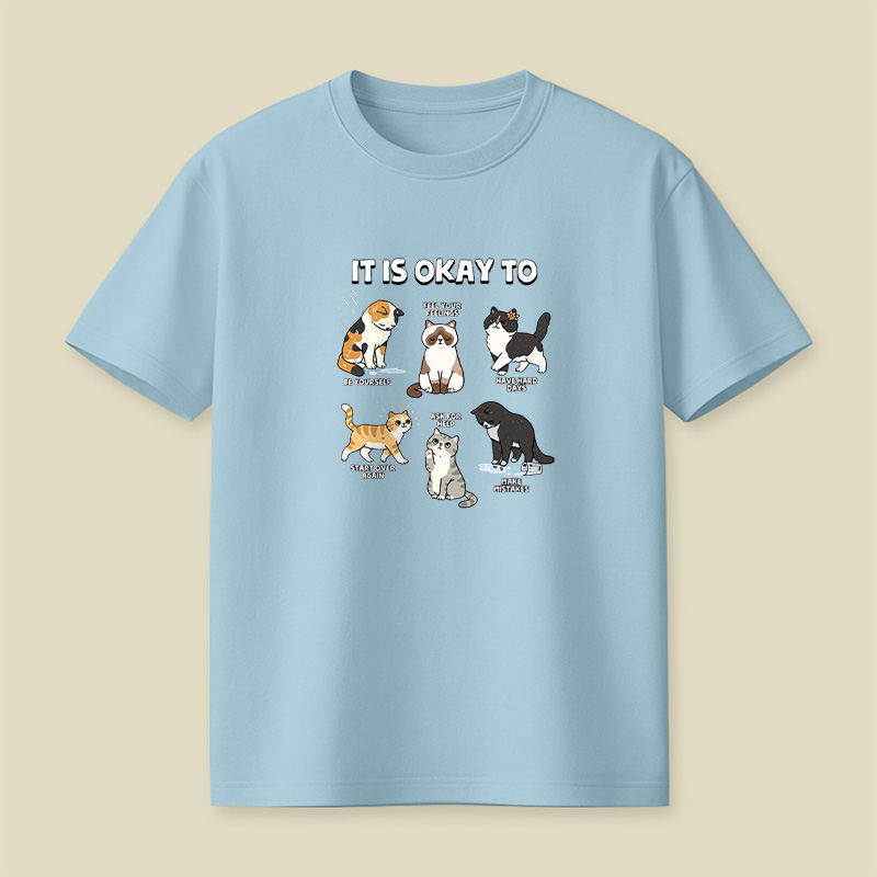 It Is Okay To Be Yourself Cats Playful T-Shirt