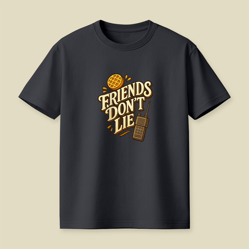 Friends Do Not Lie Stranger Things Playful T-Shirt