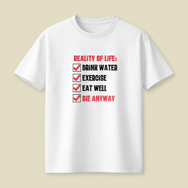Reality Of Life Checklist Playful T-Shirt
