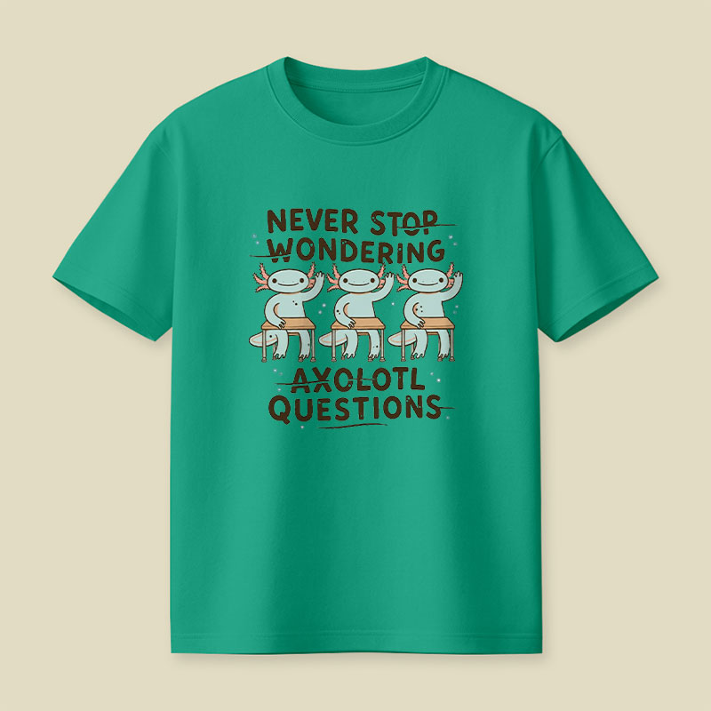 Axolotl Questions Playful T-Shirt