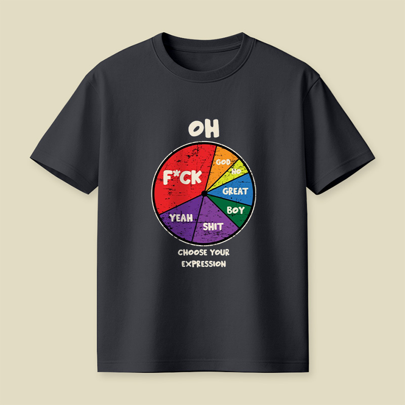 Oh God No Choose Your Expression Wheel Playful T-Shirt