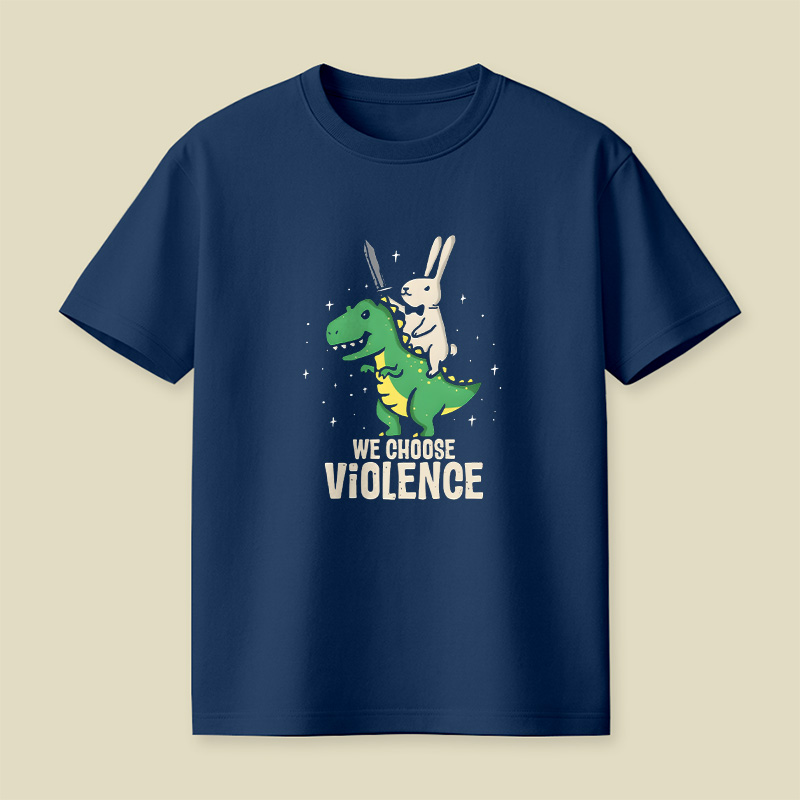 Rabbit Riding Dinosaur Choose Violence Playful T-Shirt