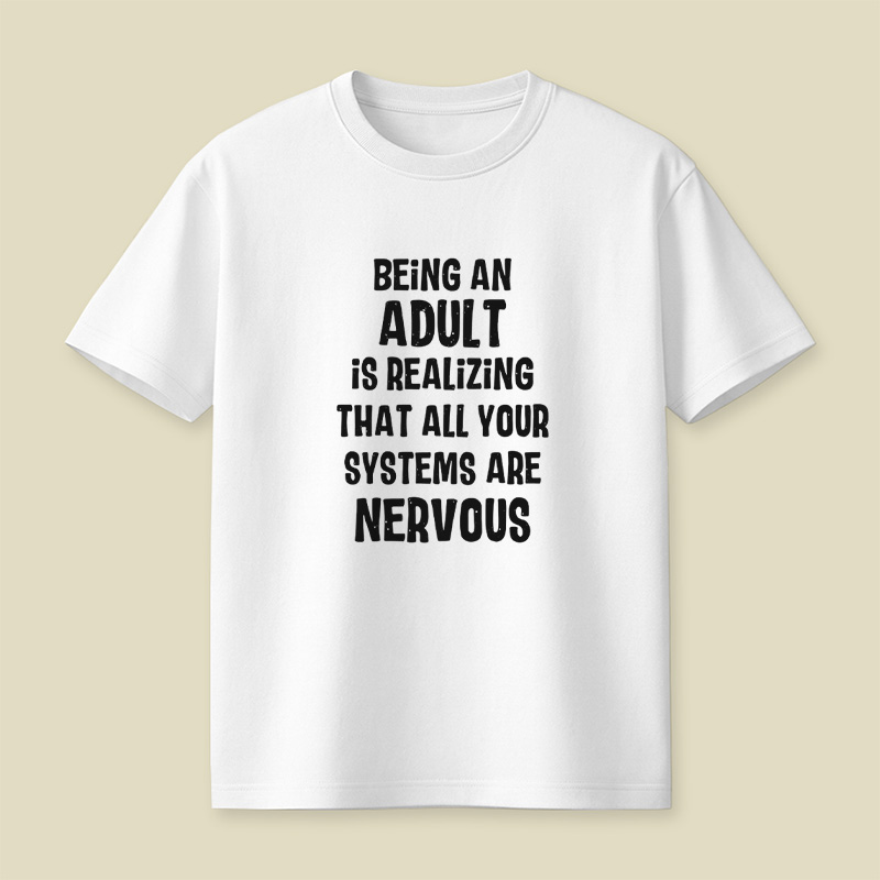Adulting Nervous Systems Playful T-Shirt