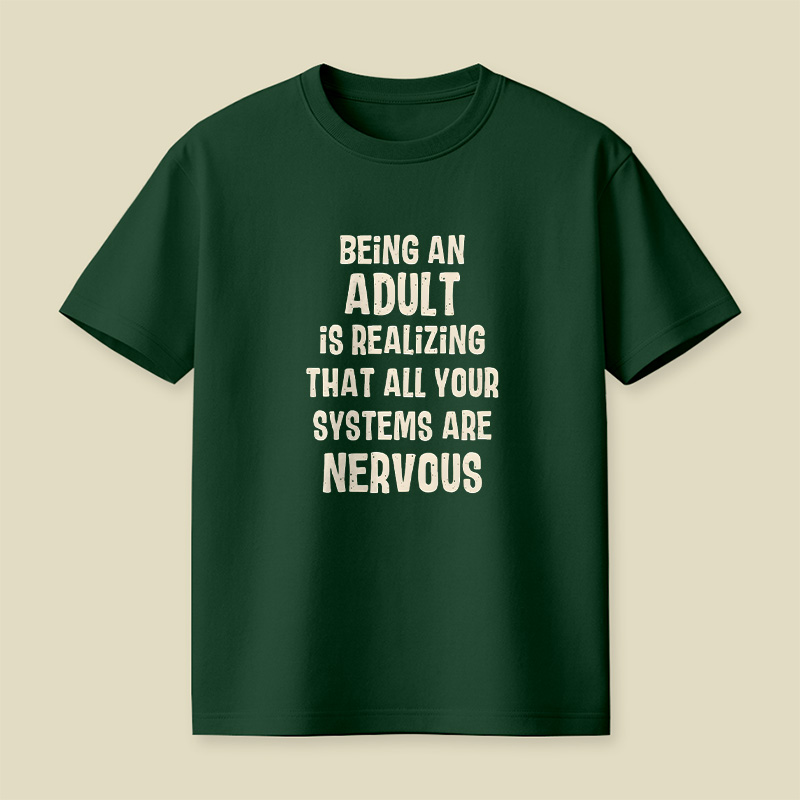 Adulting Nervous Systems Playful T-Shirt