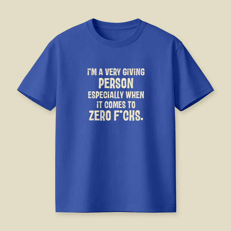 Zero Fcks Giving Person Playful T-Shirt