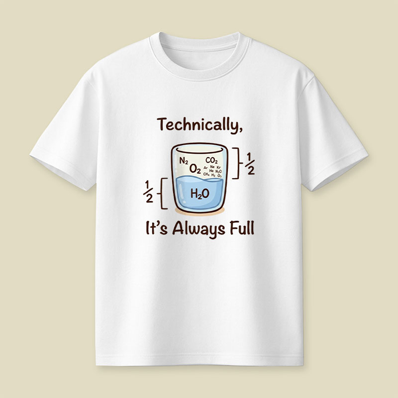 Its Always Full Playful T-Shirt