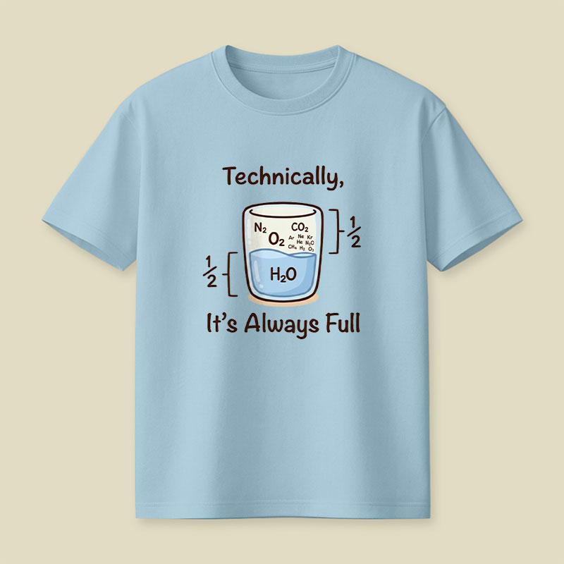 Its Always Full Playful T-Shirt