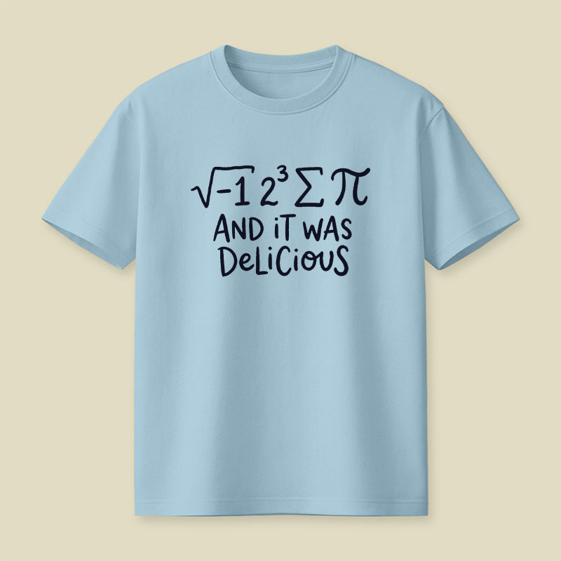 It Was Delicious Playful T-Shirt