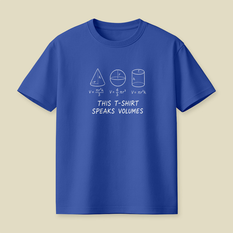 This T-Shirt Speaks Volumes Math Playful T-Shirt
