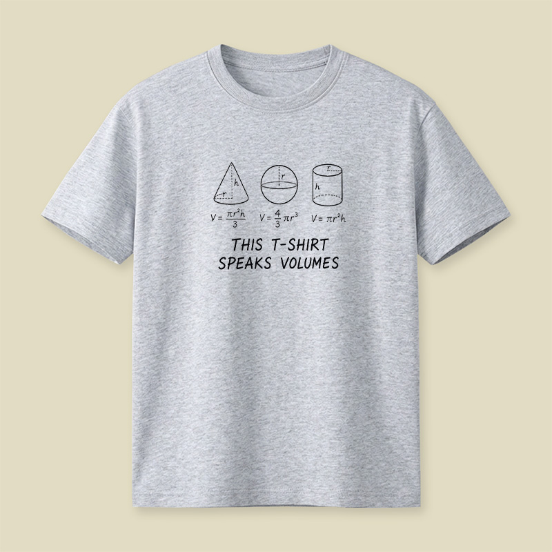 This T-Shirt Speaks Volumes Math Playful T-Shirt