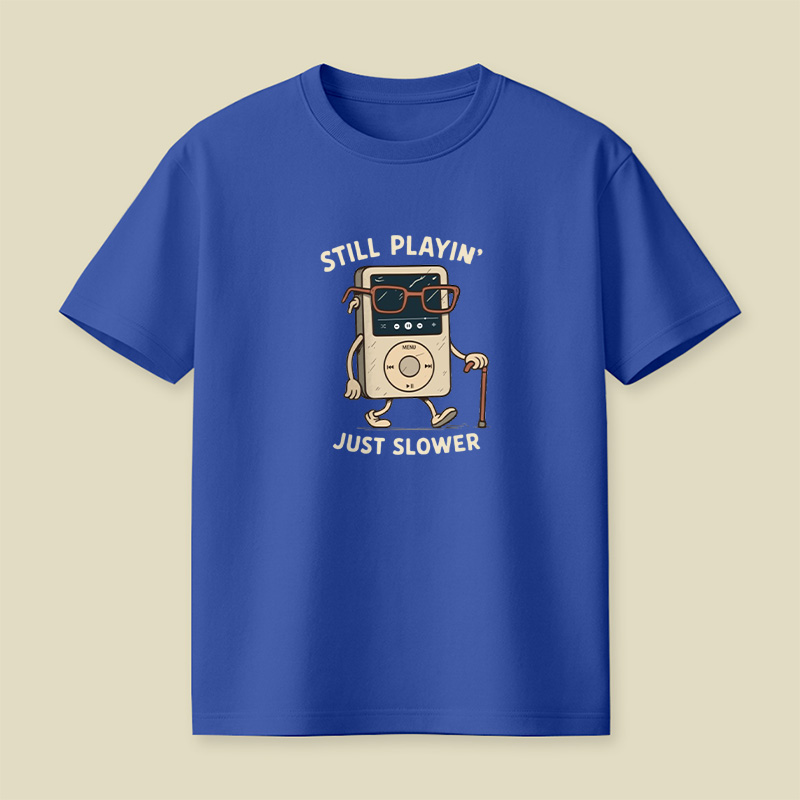 Still Playin Retro Mp3 Playful T-Shirt
