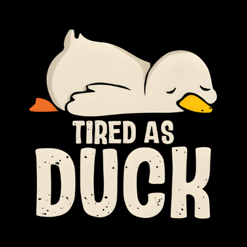 Tired As Duck Playful T-Shirt