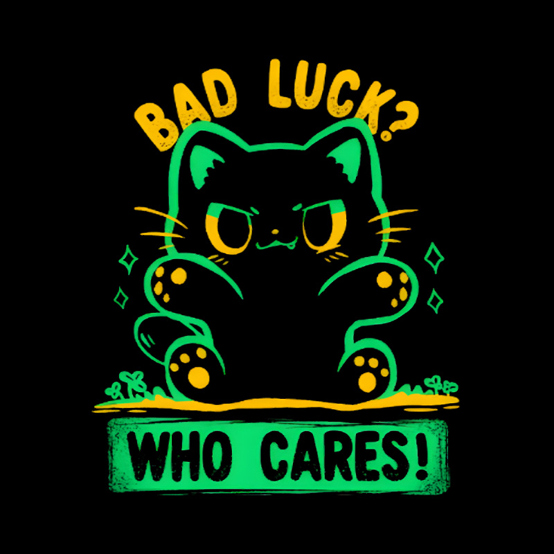 Bad Luck Who Cares Cat Playful T-Shirt