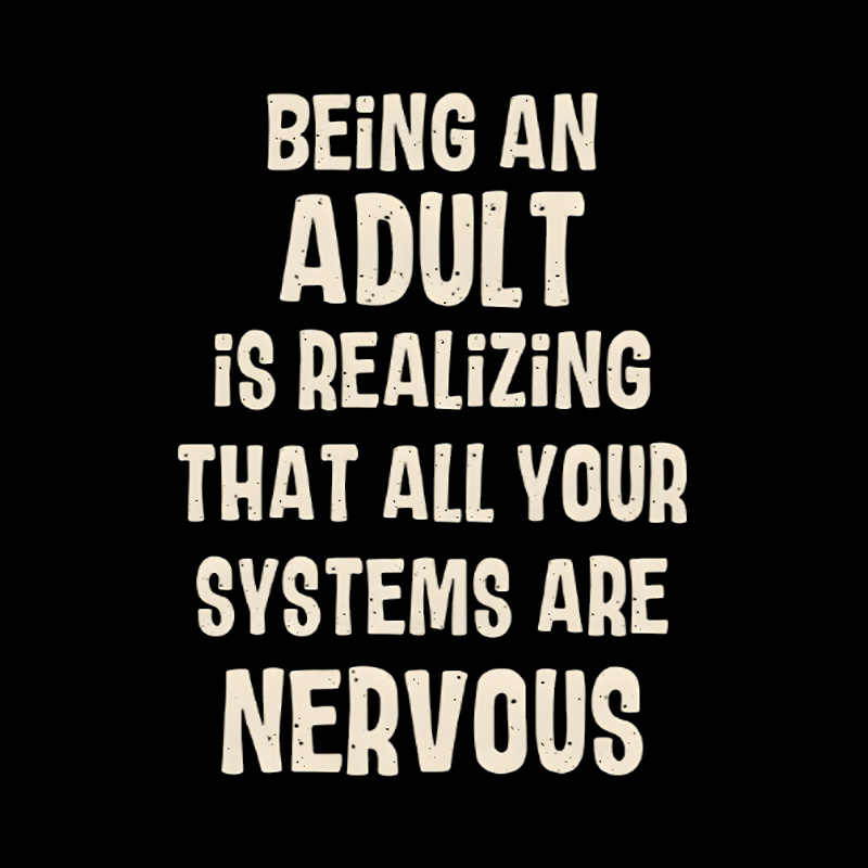 Adulting Nervous Systems Playful T-Shirt