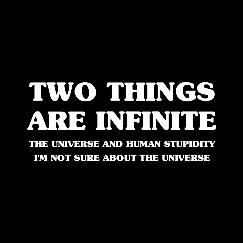 Infinite Stupidity Playful T-Shirt