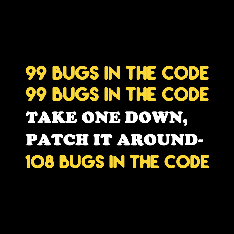 99 Bugs In The Code Playful T-Shirt