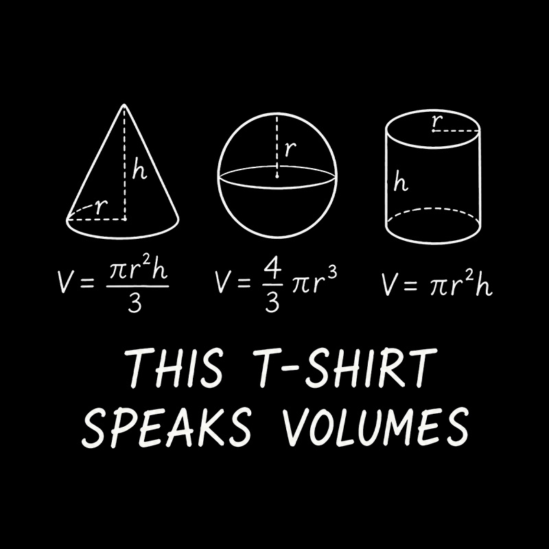 This T-Shirt Speaks Volumes Math Playful T-Shirt