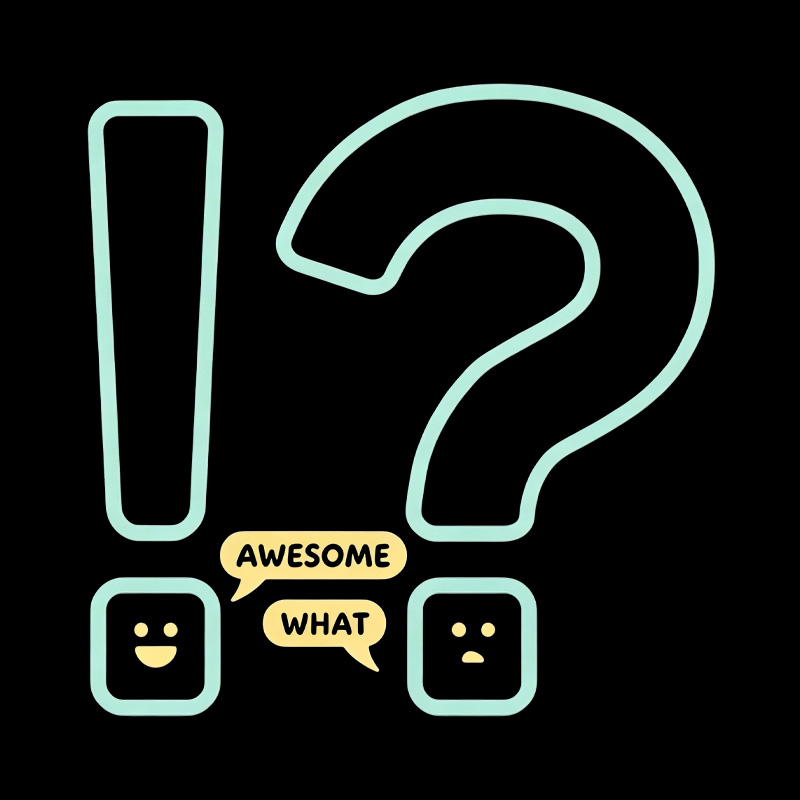 Exclamation Question Awesome What Playful T-Shirt