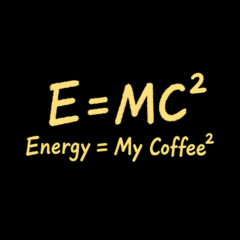 Energy Is My Coffee Playful T-Shirt