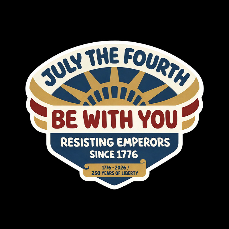 July The Fourth Be With You Playful T-Shirt