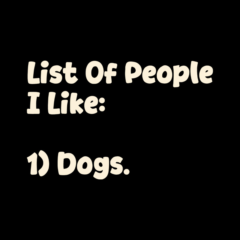 List Of People I Like Dogs Playful T-Shirt