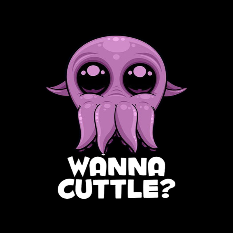 Wanna Cuttle Cute Playful T-Shirt