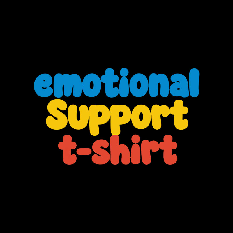 Emotional Support T-shirt Playful T-Shirt