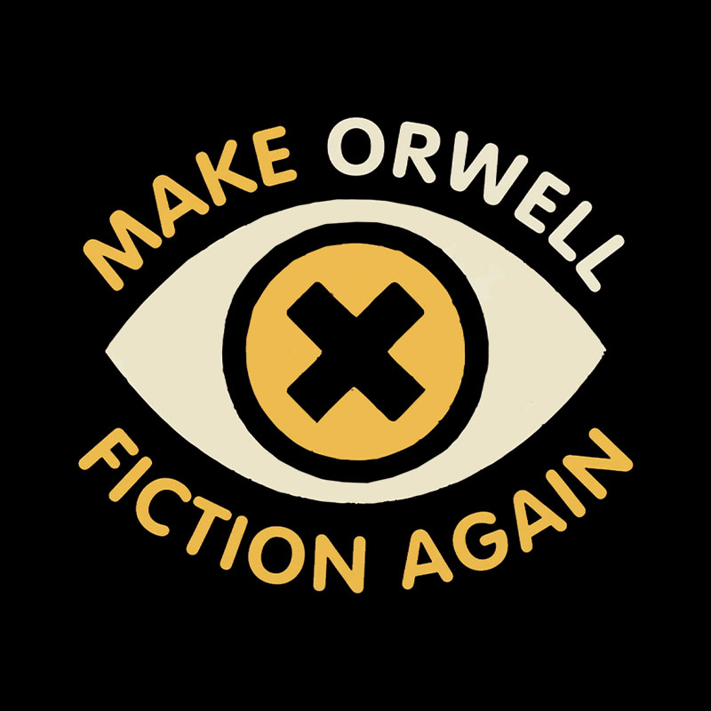 Make Orwell Fiction Again Playful T-Shirt