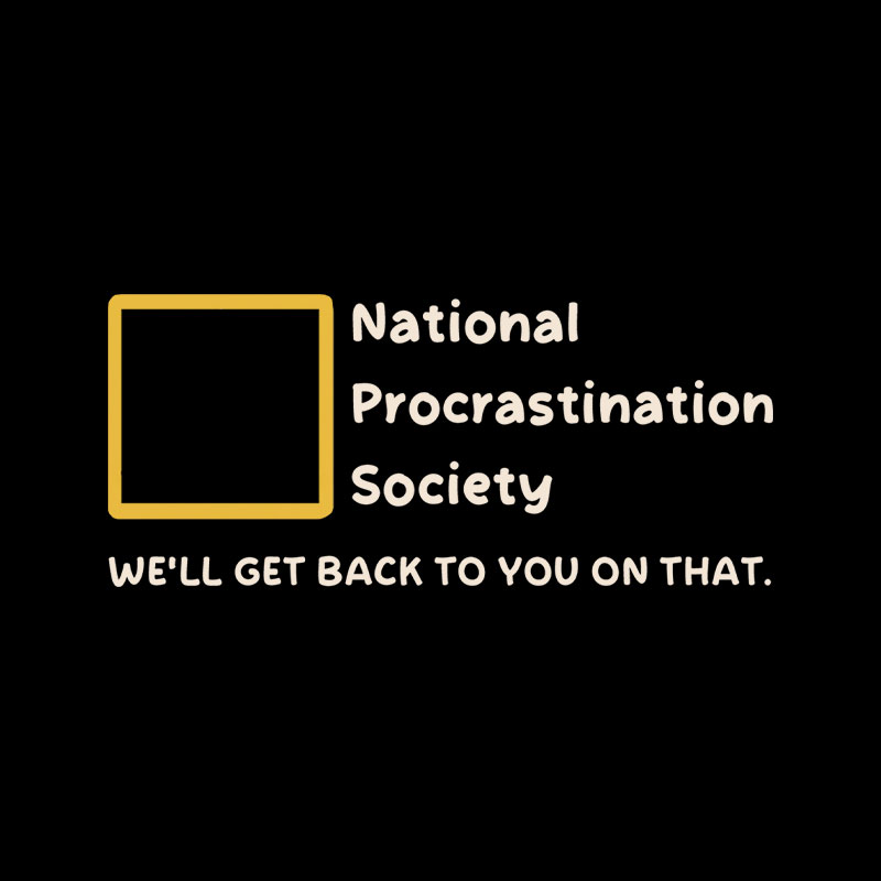 National Procrastination Society Playful T-Shirt