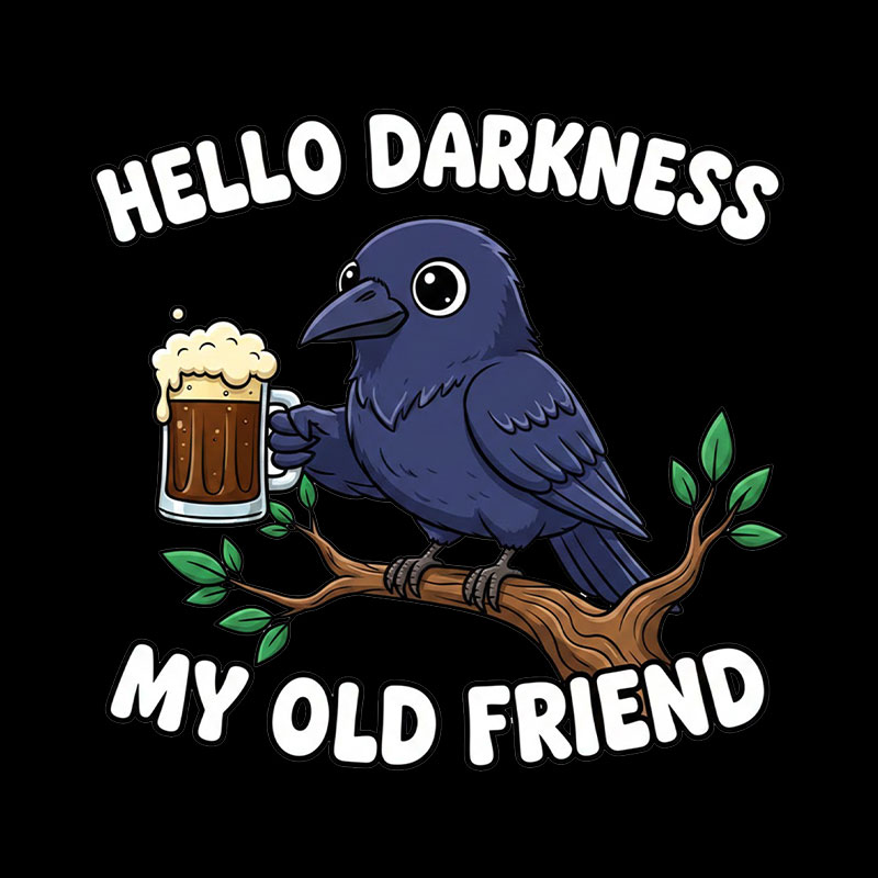 Hello Darkness My Old Friend Playful T-Shirt