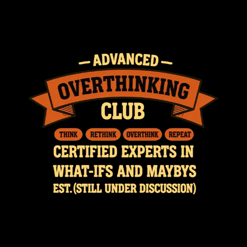 Advance Overthinking Club Playful T-Shirt