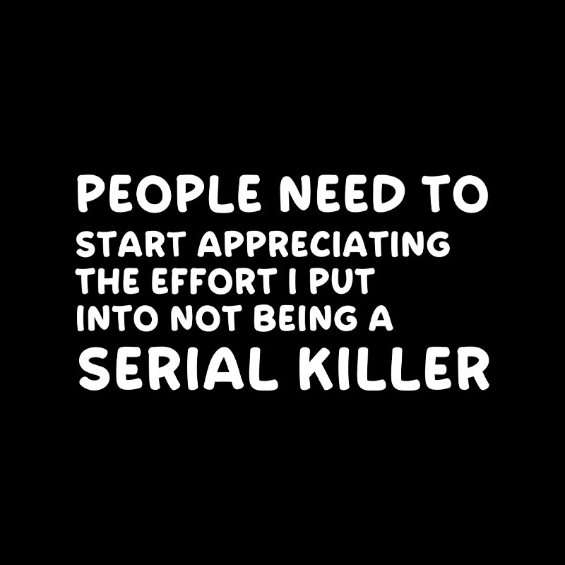 Serial Killer Playful T-Shirt