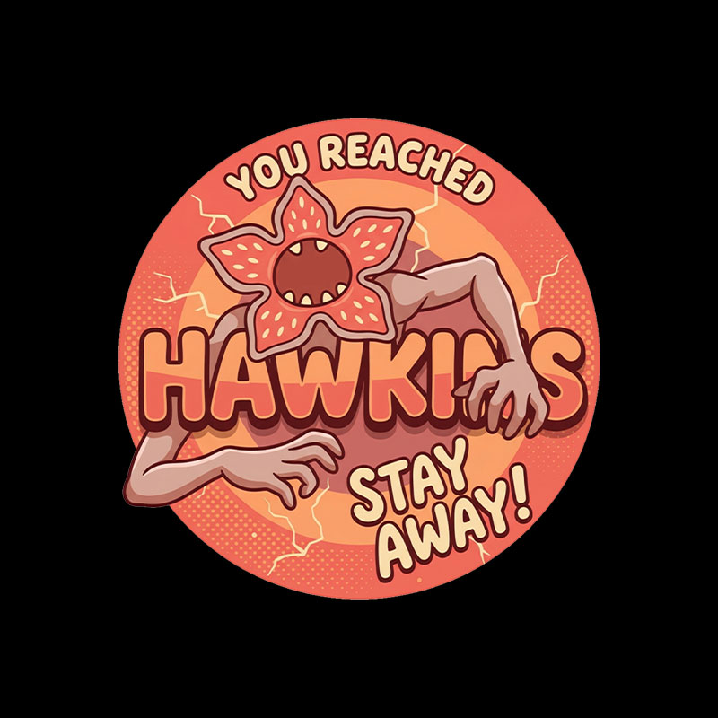 Stay Away from Hawkins Playful T-Shirt