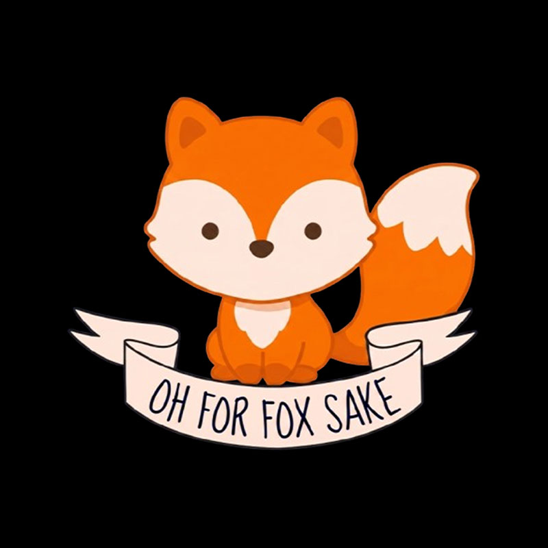 Oh For Fox Sake Playful T-Shirt