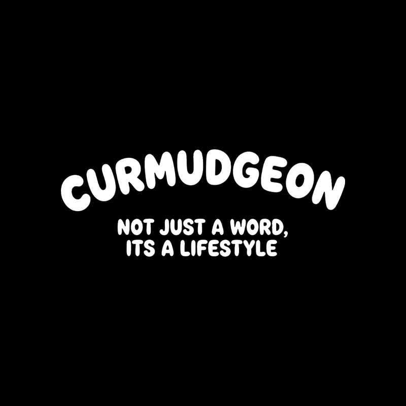 Curmudgeon Playful T-Shirt