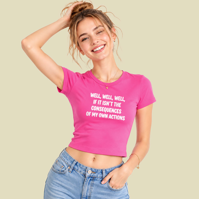 If It Isnt The Consequences Of My Own Actions Geek Baby Tee