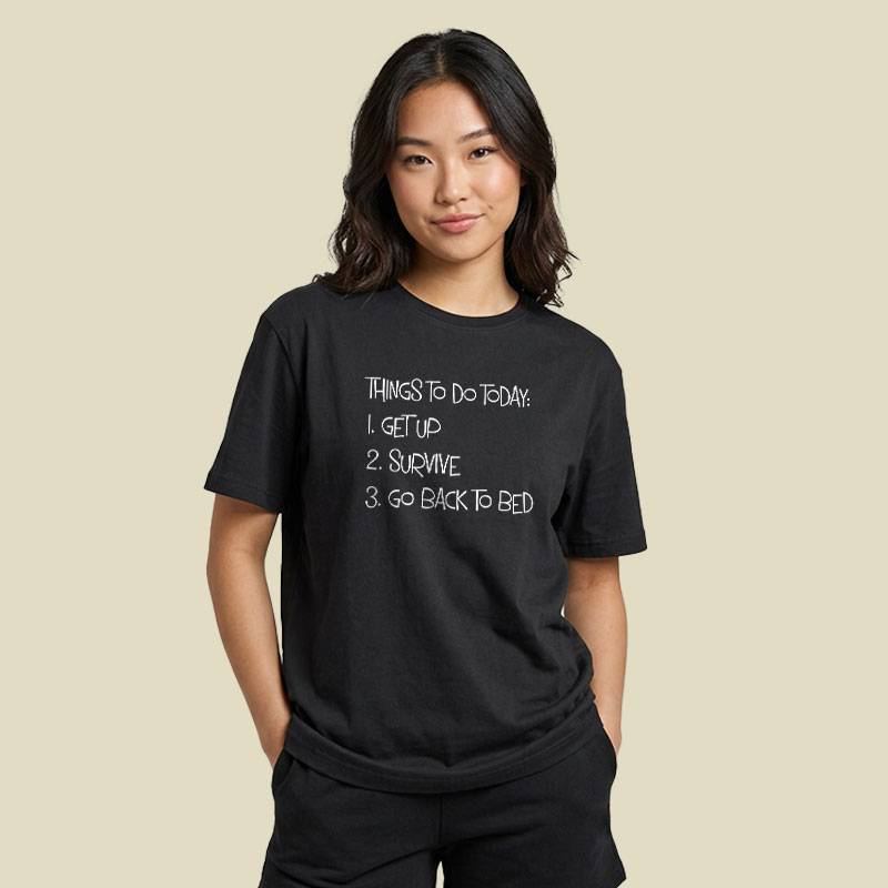 Things To Do Today Playful T-Shirt